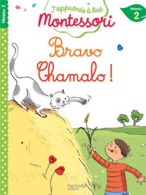 Livre Montessori - Bravo Chamalo ! Niveau 2 : Une Aventure Captivante pour les Jeunes Lecteurs