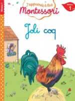 Livre Montessori - Joli Coq Niveau 1 : Une Aventure Enrichissante pour les Jeunes Lecteurs