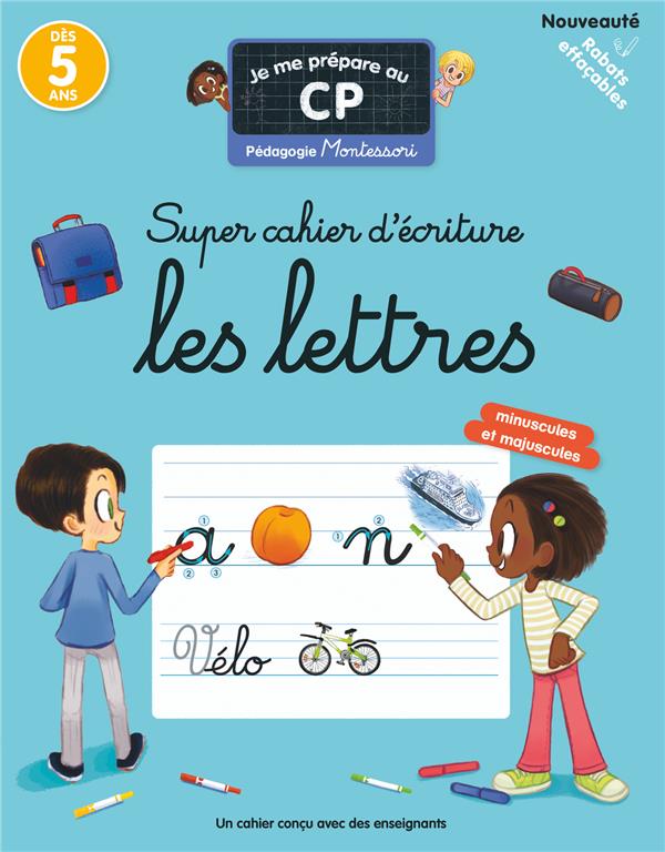 Livre Montessori - Super Cahier d'Écriture : Les Lettres