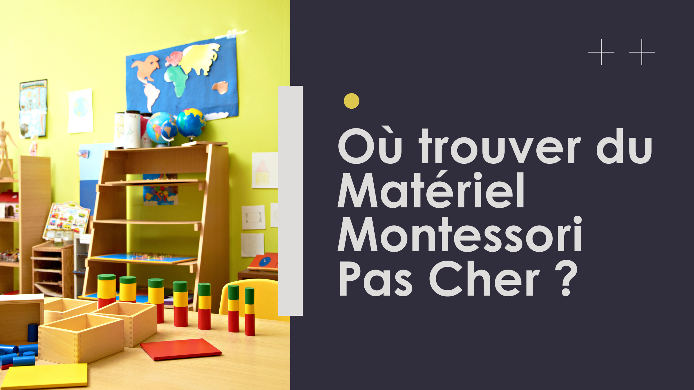 Où trouver du Matériel Montessori Pas Cher ?